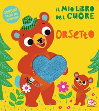 Il mio libro del cuore. Orsetto - Librerie.coop