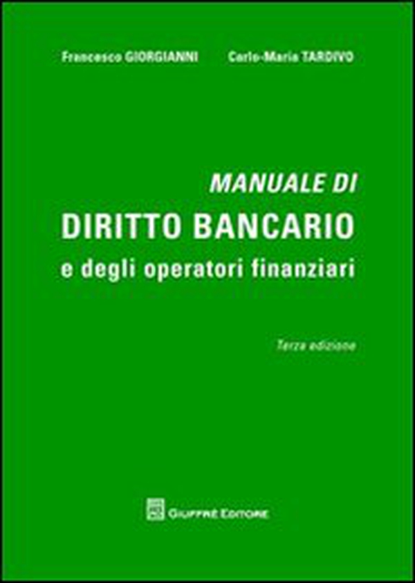 Manuale di diritto bancario e degli operatori finanziari - Librerie.coop Manuale di diritto bancario e degli operatori finanziari - Librerie.coop