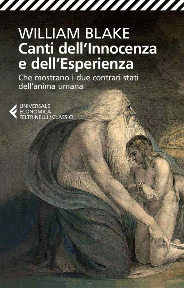 Canti dell'Innocenza e dell'Esperienza - Librerie.coop Canti dell'Innocenza e dell'Esperienza - Librerie.coop
