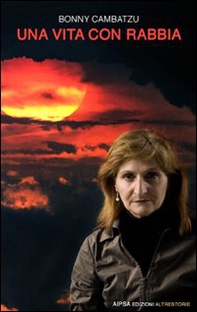 Una vita con rabbia - Librerie.coop