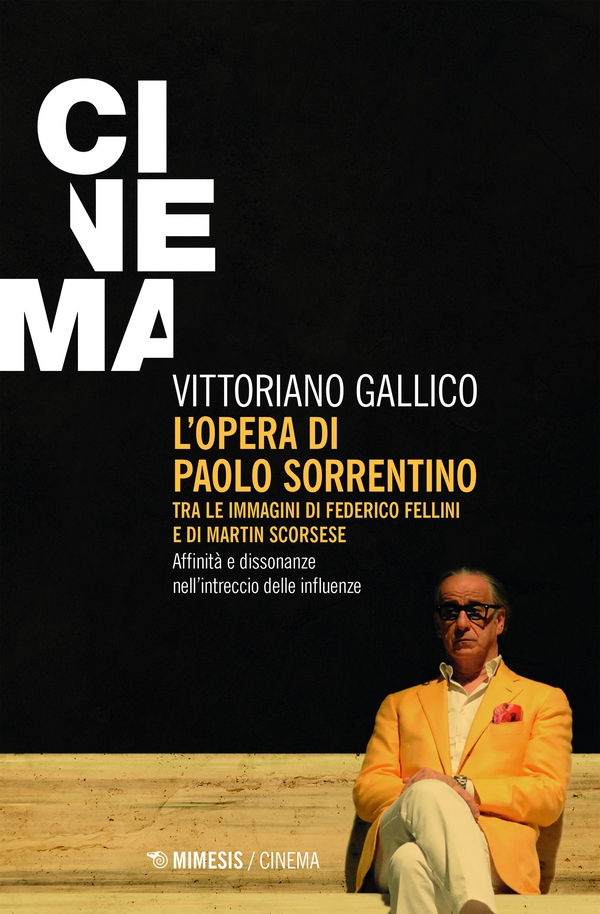 L’opera di Paolo Sorrentino tra le immagini di Federico Fellini e di Martin Scorsese - Librerie.coop L’opera di Paolo Sorrentino tra le immagini di Federico Fellini e di Martin Scorsese - Librerie.coop