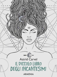 Il piccolo libro degli incantesimi - Librerie.coop