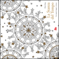 La stanza del tempo. Una magia da leggere e colorare - Librerie.coop