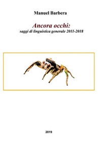 Ancora occhi: saggi di linguistica generale 2011-2018 - Librerie.coop