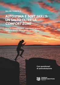 Autostima e soft skills. Un salto oltre la comfort zone - Librerie.coop