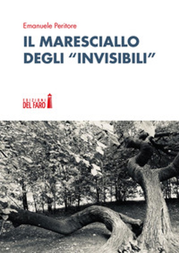Il maresciallo degli «invisibili» - Librerie.coop Il maresciallo degli «invisibili» - Librerie.coop