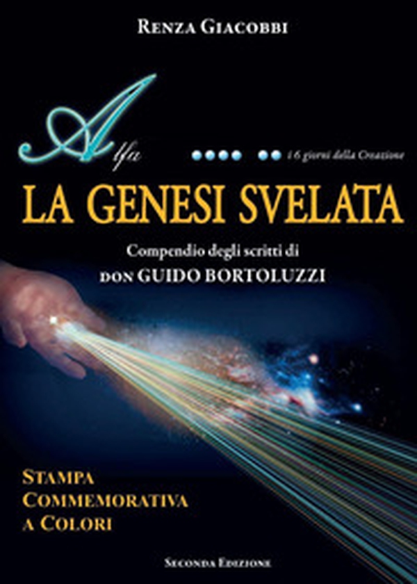 La genesi svelata. Compendio degli scritti di don Guido Bortoluzzi - Librerie.coop