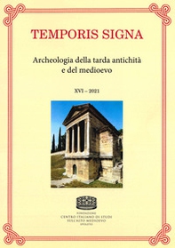 Temporis signa. Archeologia della tarda antichità e del Medioevo - Librerie.coop