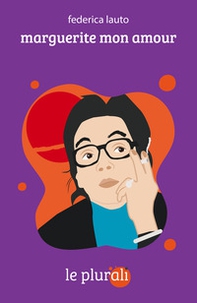 Marguerite mon amour - Librerie.coop