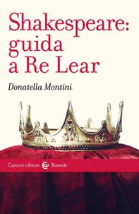 Shakespeare: guida a Re Lear - Librerie.coop