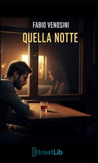 Quella notte - Librerie.coop