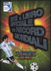 2012. Il libro ufficiale dei record mondiali - Librerie.coop