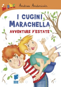 I cugini marachella. Avventure d'estate - Librerie.coop