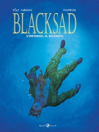 Blacksad #4 - L'inferno, il silenzio - Librerie.coop Blacksad #4 - L'inferno, il silenzio - Librerie.coop