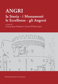 Angri. La storia. I monumenti. Le eccellenze. Gli angresi - Librerie.coop