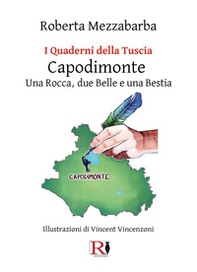 I quaderni della Tuscia. Capodimonte. Una rocca, due belle e una bestia - Librerie.coop I quaderni della Tuscia. Capodimonte. Una rocca, due belle e una bestia - Librerie.coop