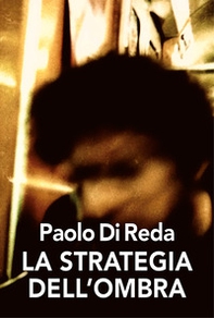La strategia dell'ombra - Librerie.coop La strategia dell'ombra - Librerie.coop