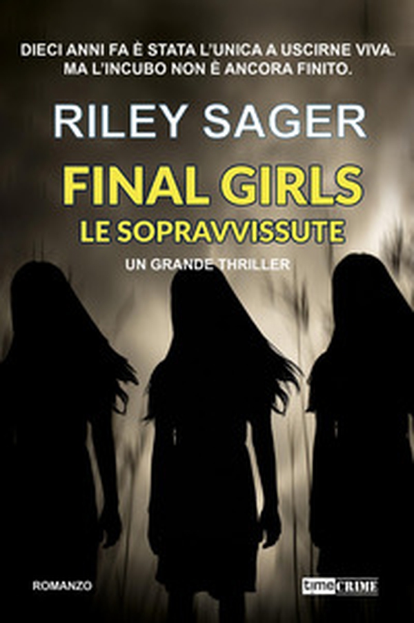 Final girls. Le sopravvissute - Librerie.coop