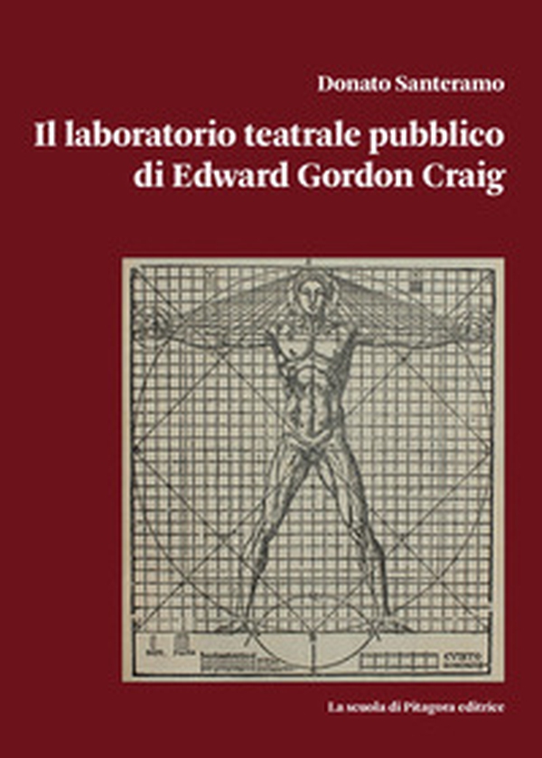 Il laboratorio teatrale pubblico di Edward Gordon Craig - Librerie.coop Il laboratorio teatrale pubblico di Edward Gordon Craig - Librerie.coop