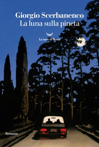 La luna sulla pineta - Librerie.coop