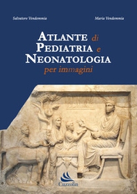 Atlante di pediatria e neonatologia per immagini - Librerie.coop Atlante di pediatria e neonatologia per immagini - Librerie.coop
