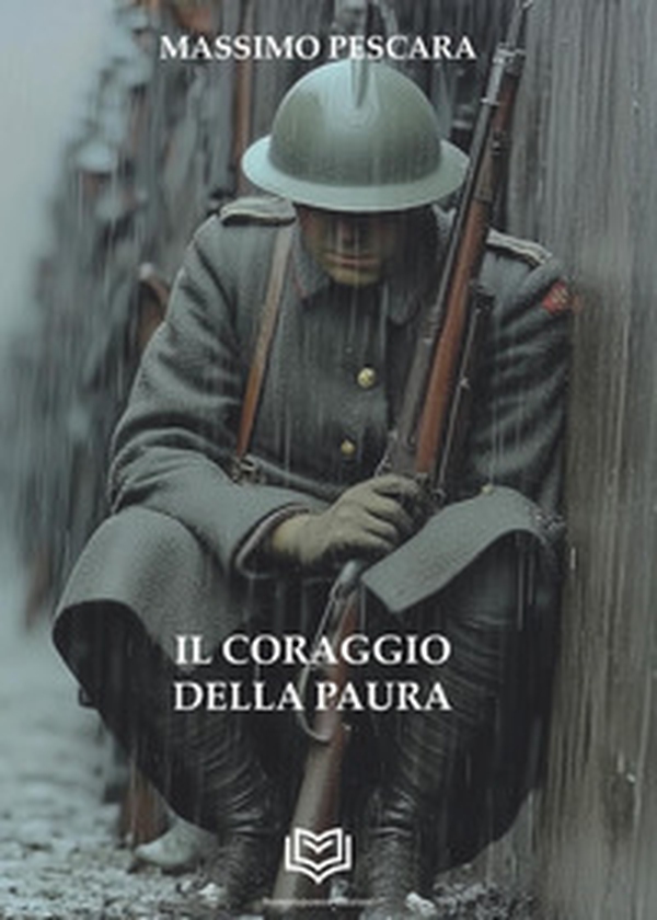 Il coraggio della paura - Librerie.coop Il coraggio della paura - Librerie.coop