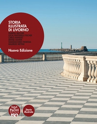 Storia illustrata di Livorno - Librerie.coop Storia illustrata di Livorno - Librerie.coop