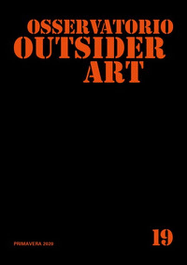 Osservatorio outsider art - Librerie.coop Osservatorio outsider art - Librerie.coop