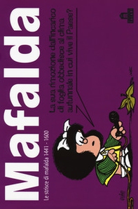 Mafalda. Le strisce dalla 1441 alla 1600 - Librerie.coop