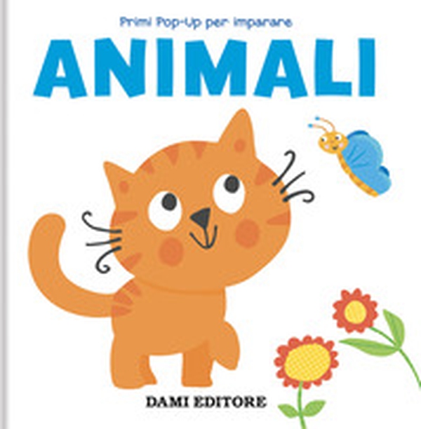 Animali. Primi pop-up per imparare - Librerie.coop Animali. Primi pop-up per imparare - Librerie.coop