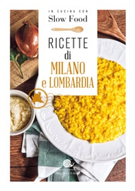 Ricette di Milano e Lombardia - Librerie.coop Ricette di Milano e Lombardia - Librerie.coop