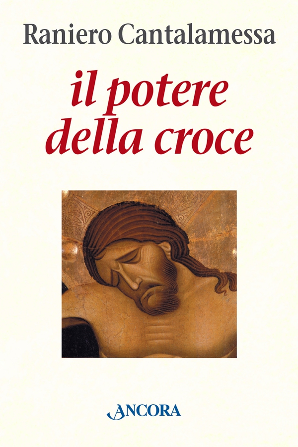 Il potere della Croce - Librerie.coop