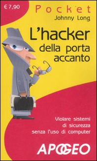 L'hacker della porta accanto - Librerie.coop