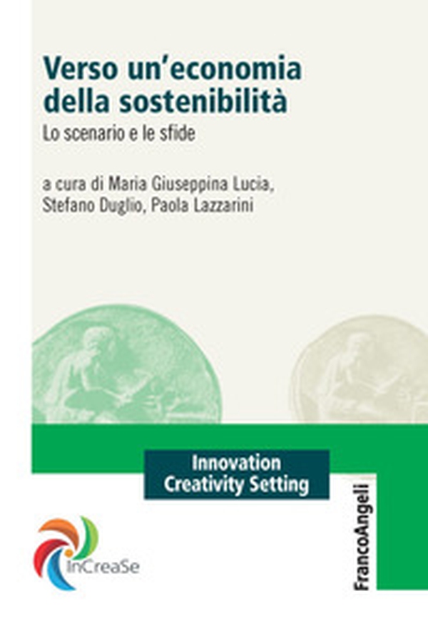 Verso un'economia della sostenibilità. Lo scenario e le sfide - Librerie.coop Verso un'economia della sostenibilità. Lo scenario e le sfide - Librerie.coop