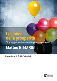 Le chiavi della prosperità - Librerie.coop Le chiavi della prosperità - Librerie.coop