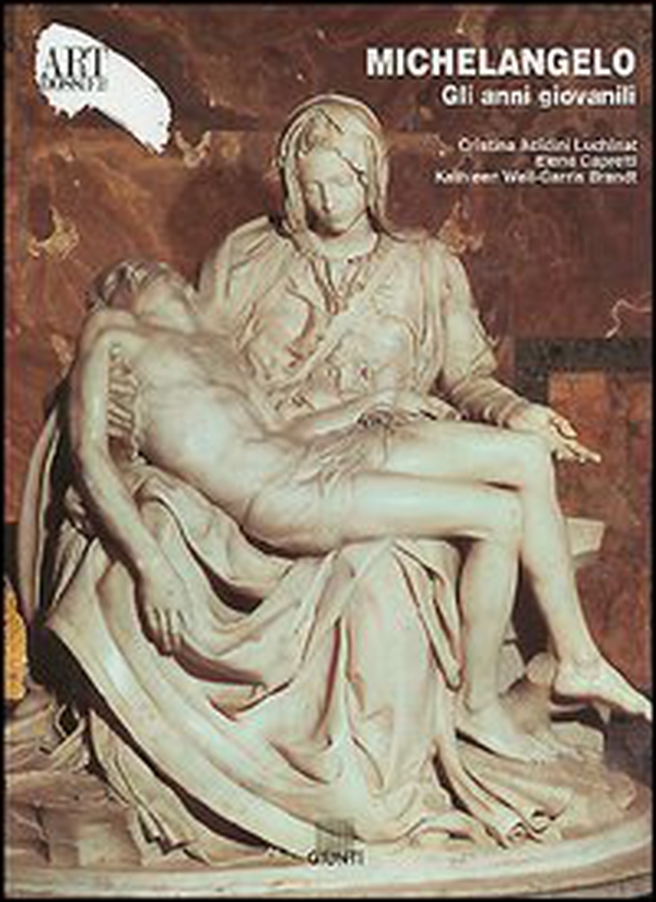 Michelangelo. Gli anni giovanili - Librerie.coop Michelangelo. Gli anni giovanili - Librerie.coop