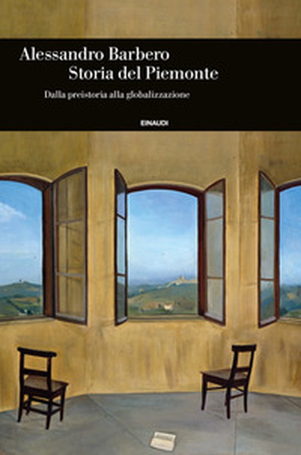 Storia del Piemonte. Dalla preistoria alla globalizzazione - Librerie.coop Storia del Piemonte. Dalla preistoria alla globalizzazione - Librerie.coop
