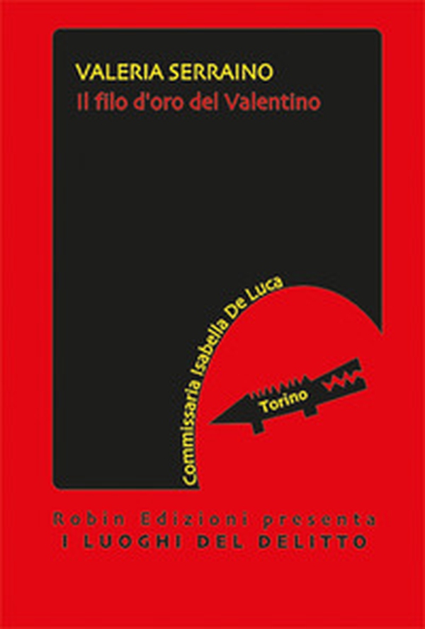 Il filo d'oro del Valentino - Librerie.coop