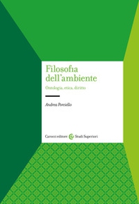Filosofia dell'ambiente. Ontologia, etica, diritto - Librerie.coop