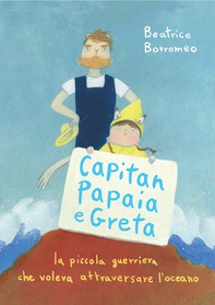 Capitan Papaia e Greta - Librerie.coop