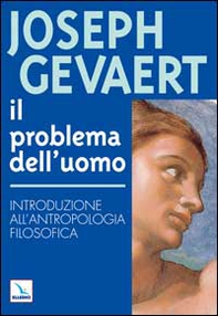 Il problema dell'uomo. Introduzione all'antropologia filosofica - Librerie.coop