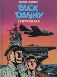 Buck Danny. L'integrale (1953-1955) - Librerie.coop