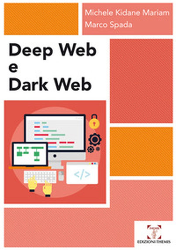Deep web e dark web - Librerie.coop