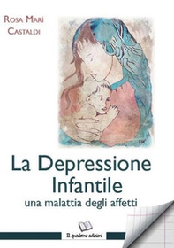 La Depressione infantile una malattia degli affetti - Librerie.coop