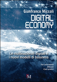 Digital economy. Le multinazionali digitali e i nuovi modelli di business - Librerie.coop