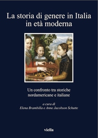 La storia di genere in Italia in età moderna - Librerie.coop La storia di genere in Italia in età moderna - Librerie.coop