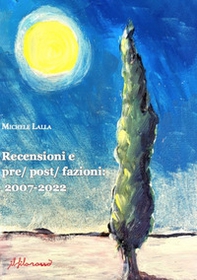 Recensioni e pre/post/fazioni: 2007-2022 - Librerie.coop Recensioni e pre/post/fazioni: 2007-2022 - Librerie.coop