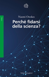 Perché fidarsi della scienza? - Librerie.coop Perché fidarsi della scienza? - Librerie.coop