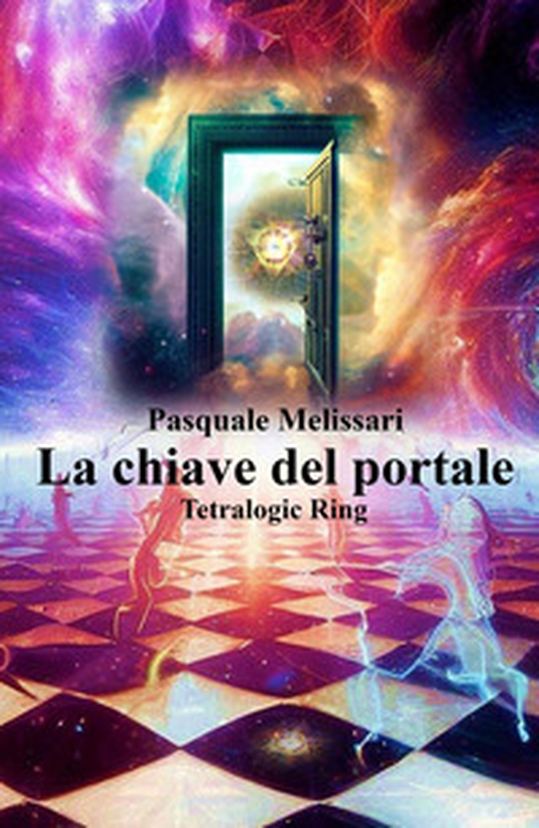 La chiave del portale. Tetralogic ring - Librerie.coop La chiave del portale. Tetralogic ring - Librerie.coop