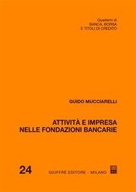 Attività e impresa nelle fondazioni bancarie - Librerie.coop